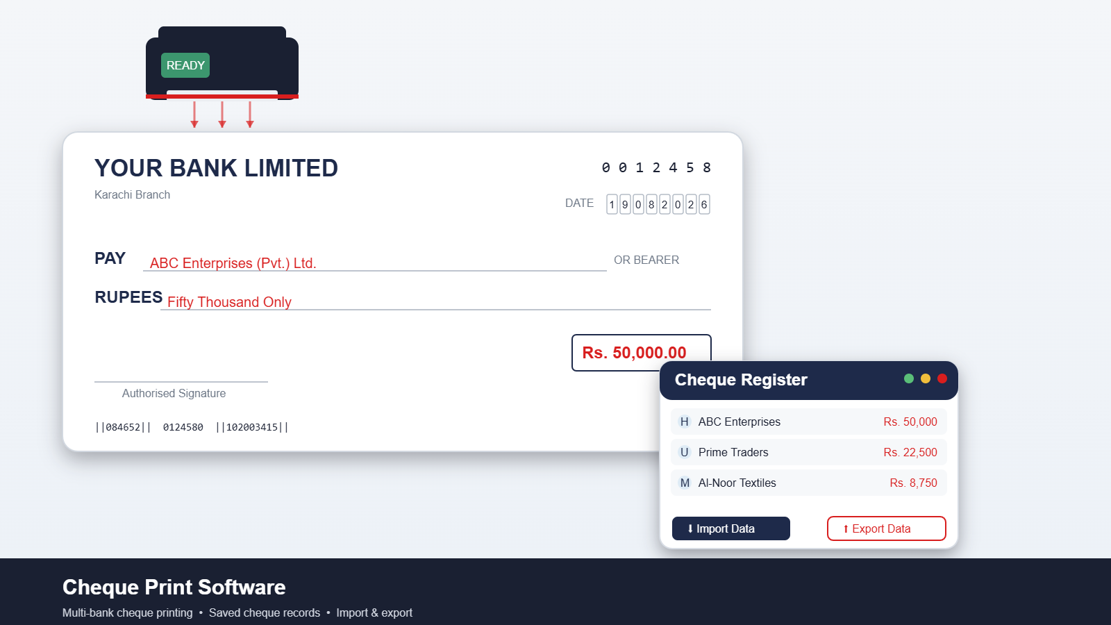 Cheque Print Software - multi-bank cheque printing, saved cheque records, import and export